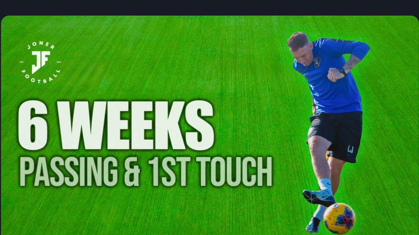 Passing and First Touch Program